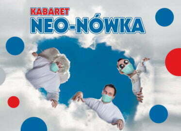 Kabaret Neo-Nówka w Toruniu
