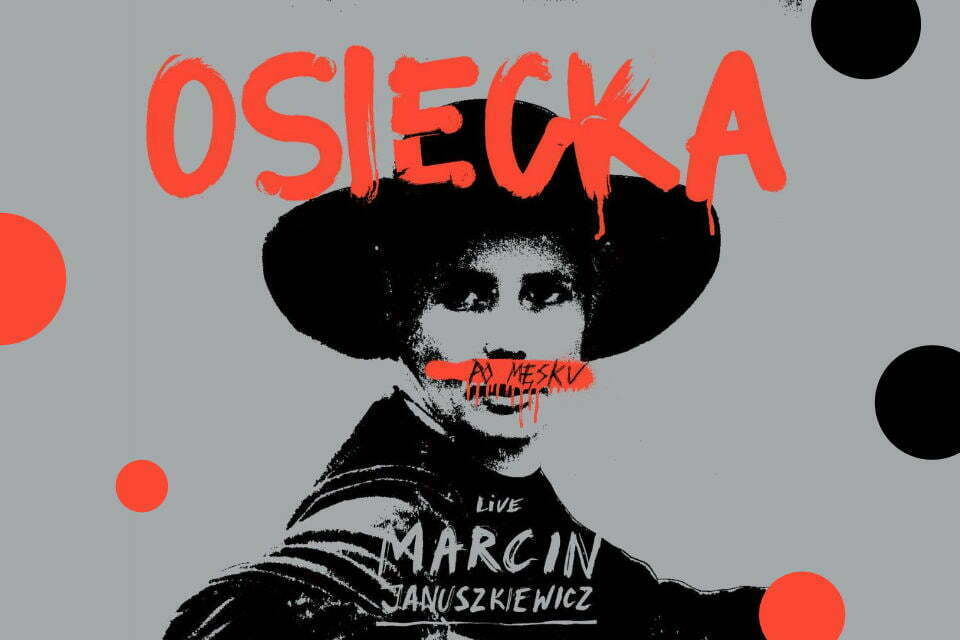 Osiecka po męsku – Marcin Januszkiewicz | koncert