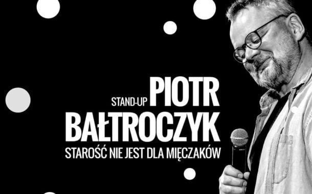 Piotr Bałtroczyk na żywo | Stand-up