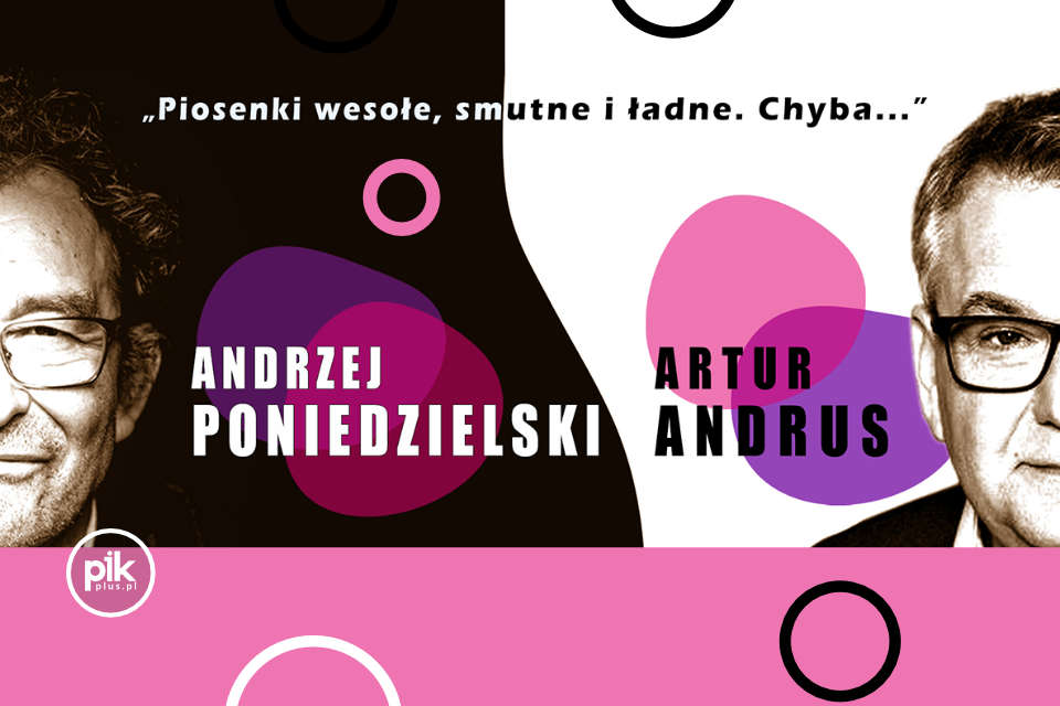 Andrzej Poniedzielski – Artur Andrus | koncert w Toruniu