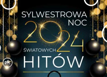 Sylwestrowa Noc Światowych Hitów | Sylwester w Toruniu 2024/2025