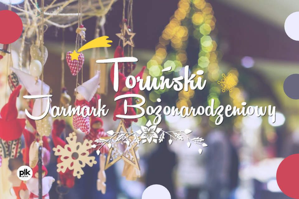 Jarmark Bożonarodzeniowy w Toruniu