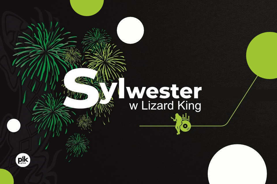 Sylwester w Lizard King Toruń | Sylwester w Toruniu 2023/2024