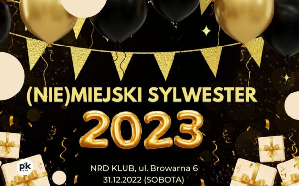 Sylwester w NRD Klub | Sylwester w Toruniu 2022/2023