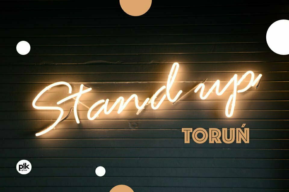 Stand-Up w Toruniu - Lista wydarzeń