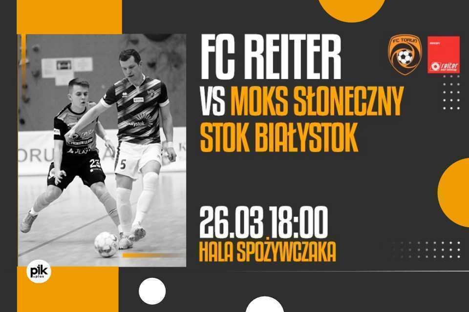 FC Reiter Toruń | mecz piłki halowej