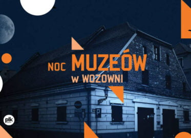 Noc Muzeów 2025 w Galerii Sztuki Wozownia