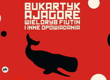 Projekt Bukartyk/AJAGORE - Wieloryb Fiutin i inne opowiadania | koncert