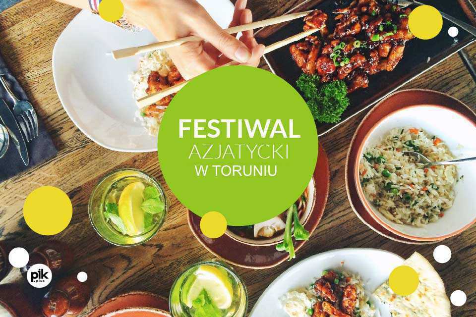 Festiwal Azjatycki – Toruń