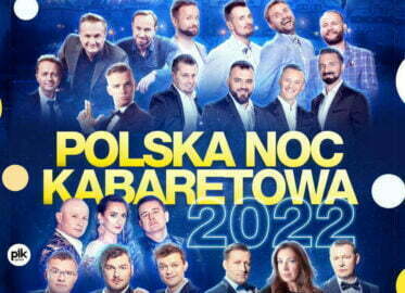 Polska Noc Kabaretowa 2022 – Toruń