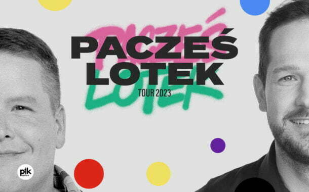Pacześ i Lotek Tour | stand-up w Toruniu