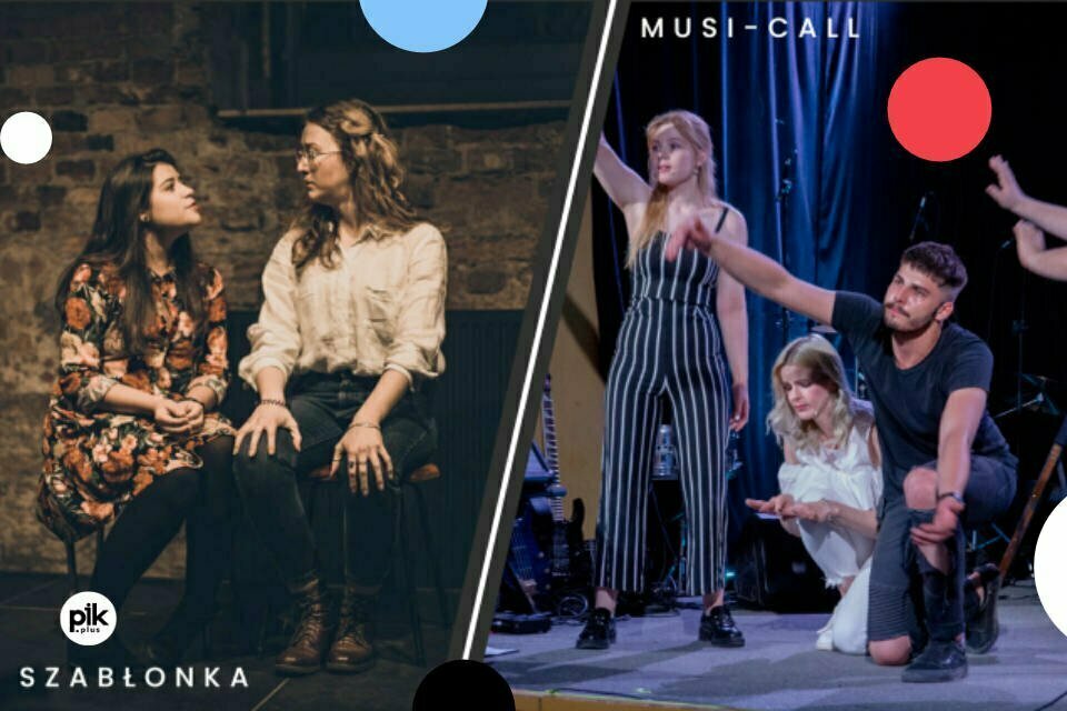 Impro - Musical - Teatr: Musi-Call I Szabłonka