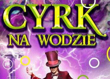 Cyrk na wodzie w Toruniu - Bilety