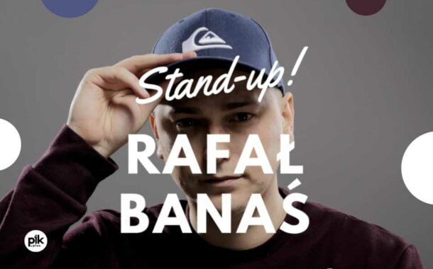 Rafał Banaś | stand-up