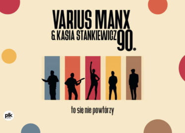 Varius Manx & Kasia Stankiewicz | koncert