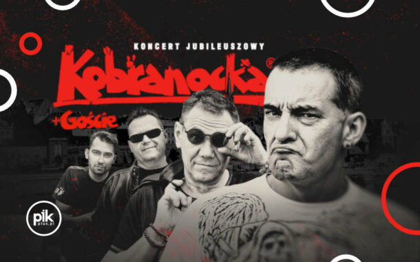 Kobranocka - 40-lecie zespołu | koncert