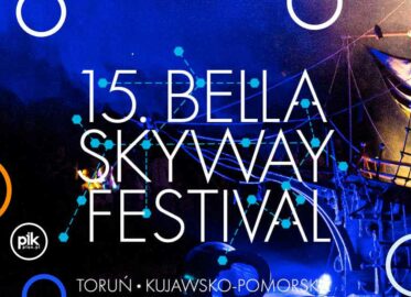 Festiwal Światła w Toruniu 2024 | Bella Skyway Festival