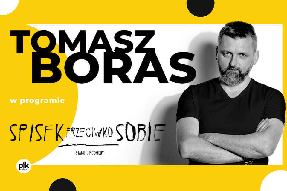 Tomasz Boras | stand-up