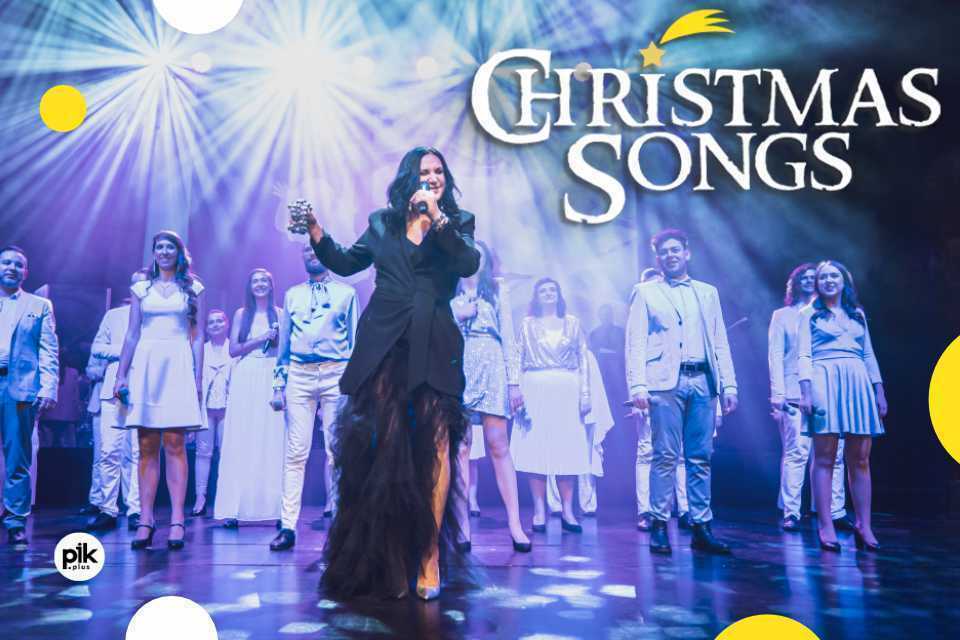Christmas Songs | koncert kolęd i świątecznych przebojów