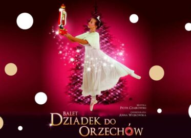 Dziadek do orzechów | spektakl familijny