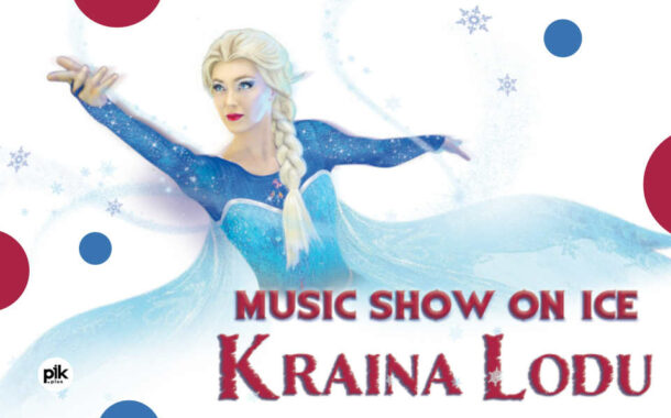 Kraina lodu - Show on Ice | koncert