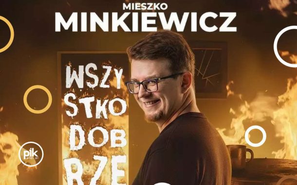 Mieszko Minkiewicz | stand-up w Toruniu - Bilety