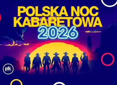 Polska Noc Kabaretowa w Toruniu