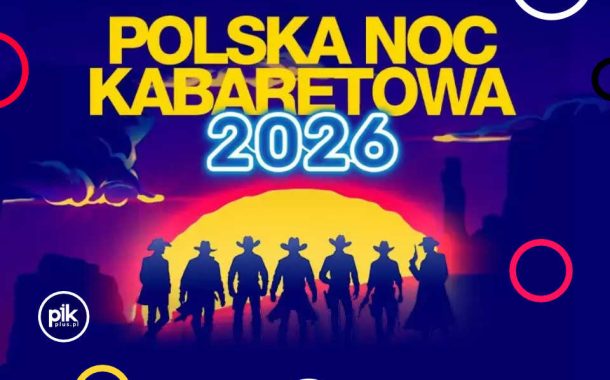 Polska Noc Kabaretowa w Toruniu