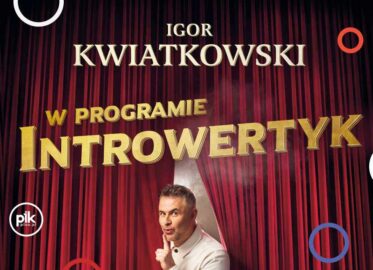 Igor Kwiatkowski | kabaret w Toruniu - Bilety