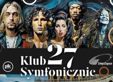 Klub 27 Symfonicznie | koncert