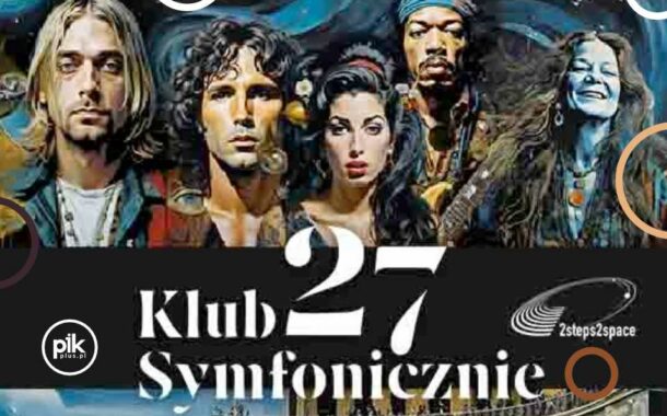 Klub 27 Symfonicznie | koncert