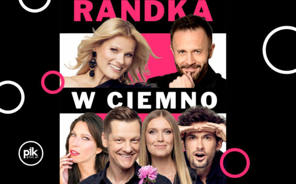 Randka w ciemno – komedia bez tabu! | spektakl