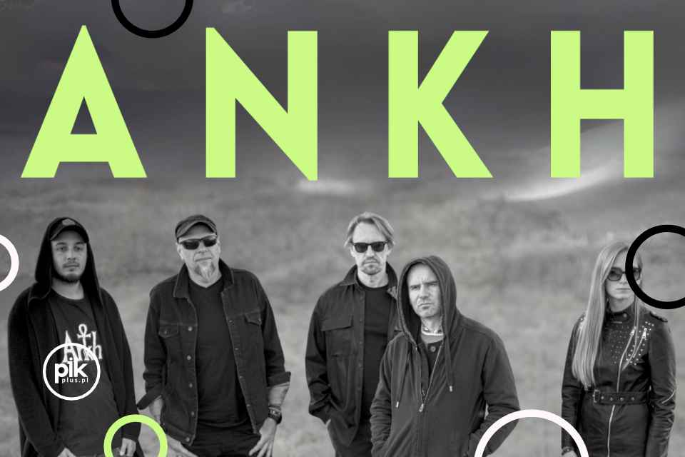 Ankh | koncert