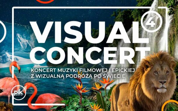 Koncert Muzyki Filmowej i Epickiej – Visual Concert w Toruniu