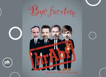 Kabaret hrAbi & Wojtek Kamiński w Toruniu