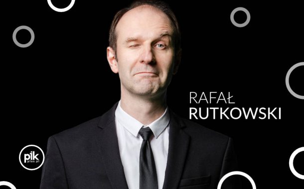Rafał Rutkowski | stand-up w Toruniu - Bilety