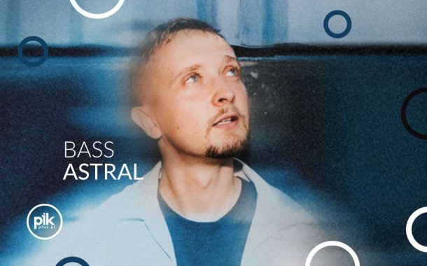Bass Astral | koncert w Toruniu - Bilety