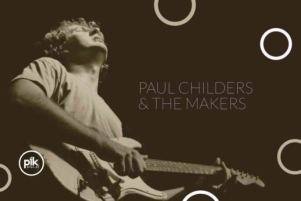 Paul Childers & The Makers | koncert