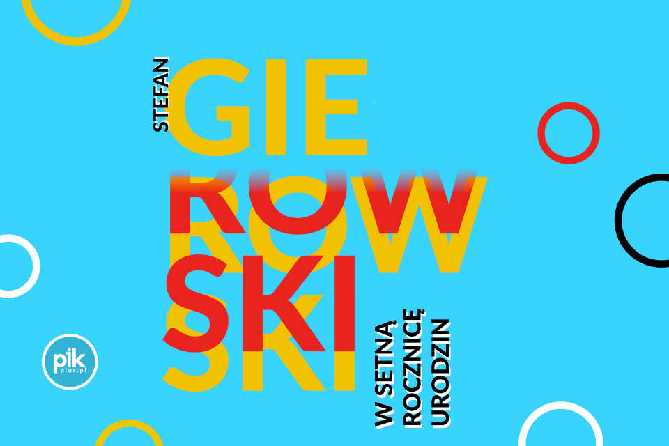 Stefan Gierowski. W setną rocznicę urodzin | wystawa