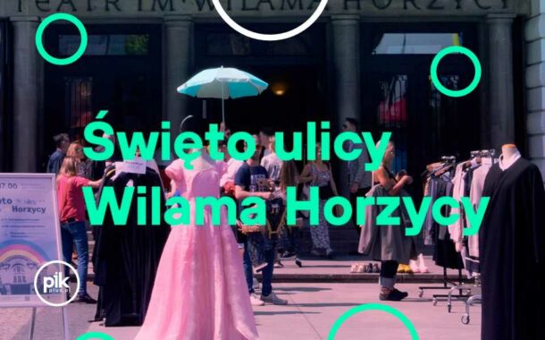 Święto ulicy Wilama Horzycy