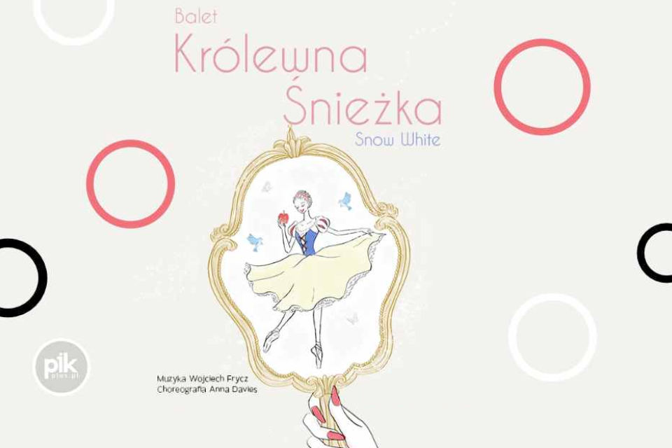 Królewna Śnieżka | familijny spektakl baletowy