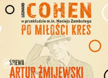Cohen – Po miłości kres. | koncert w Toruniu - Bilety