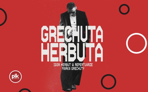 Igor Herbut - Grechuta Herbuta | koncert w Toruniu