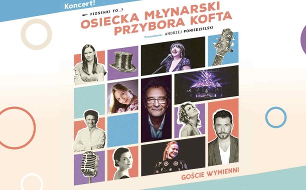 Piosenki to...? | koncert Osiecka, Młynarski, Przybora, Kofta... w Toruniu - Bilety