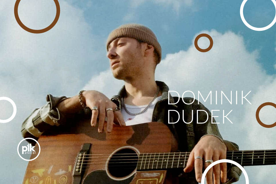 Dominik Dudek | koncert