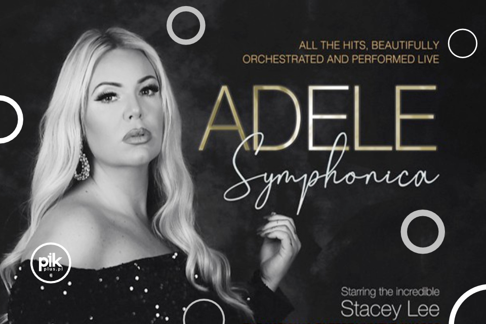 Adele by Stacey Lee Tribute Show w Toruniu