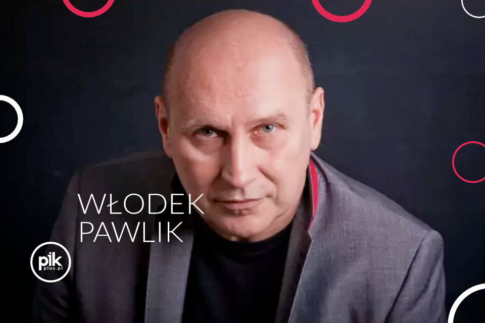 Włodek Pawlik | koncert