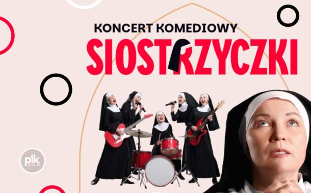 Siostrzyczki | koncert komediowy