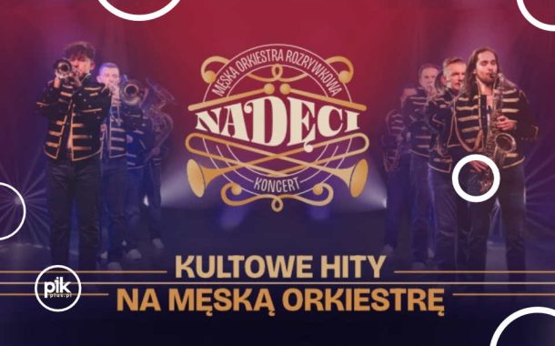 Nadęci | koncert