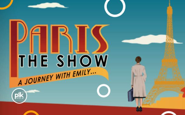 Paris! The Show w Toruniu - Bilety